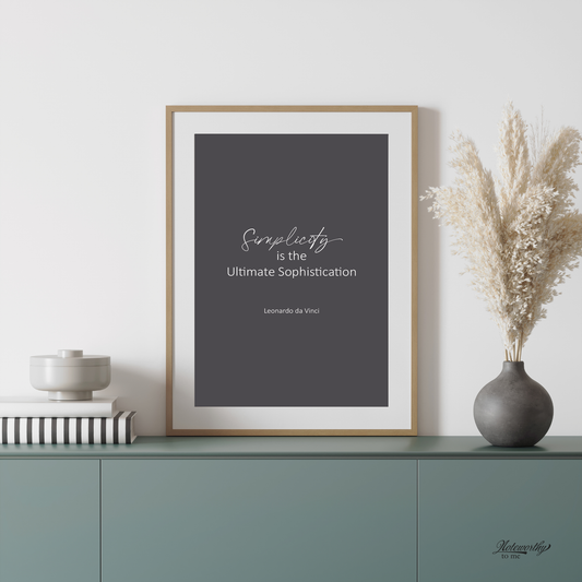 Simplicity is the Ultimate Sophistication | Minimalist Print