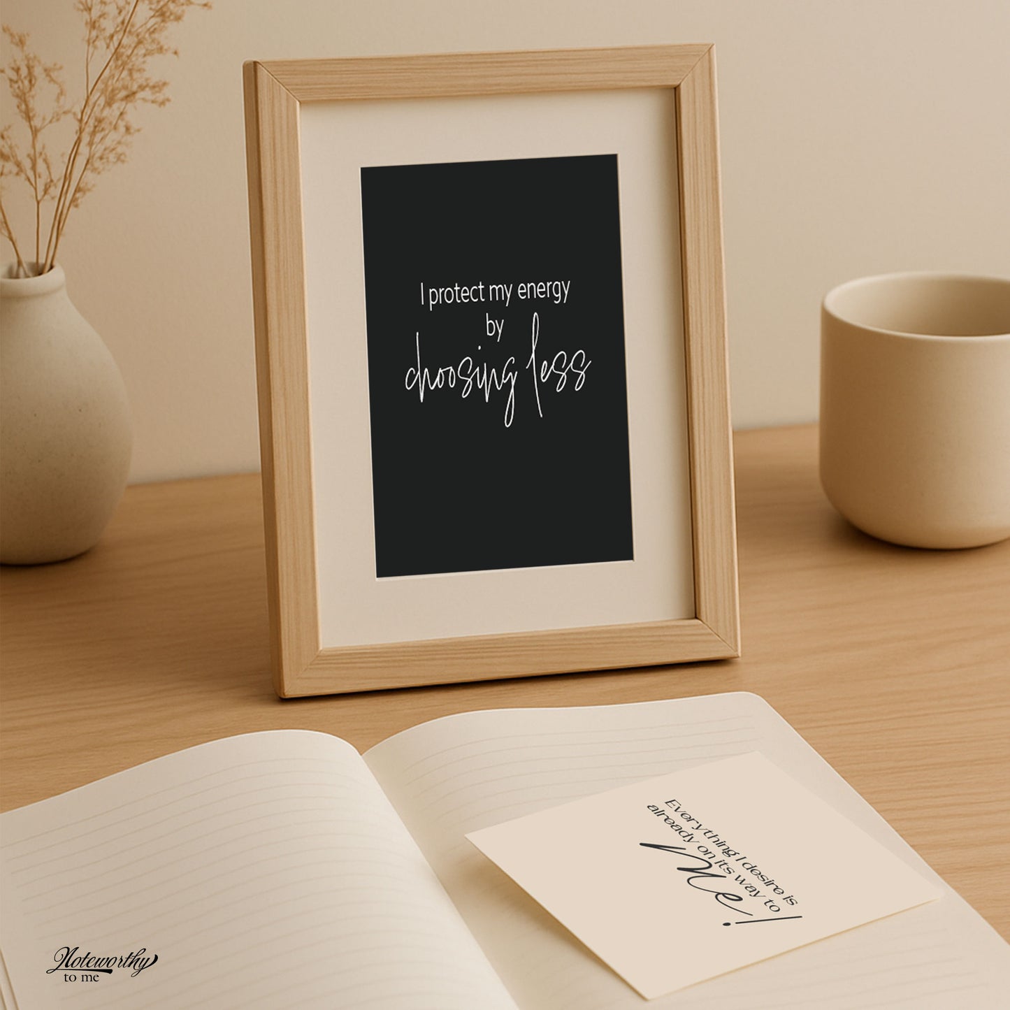 Affirmation Print | I Protect My Energy by Choosing Less