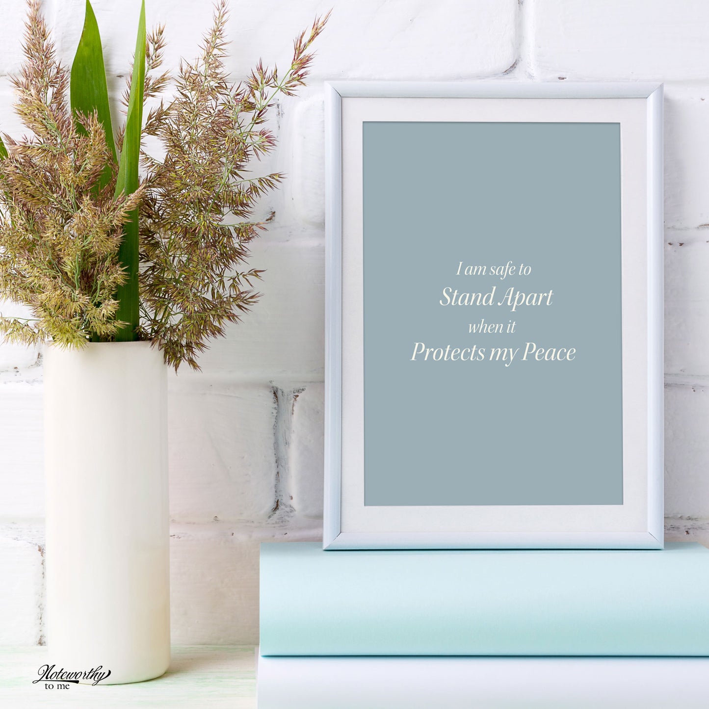 Affirmation Print | I am safe to stand apart when it protects my peace.