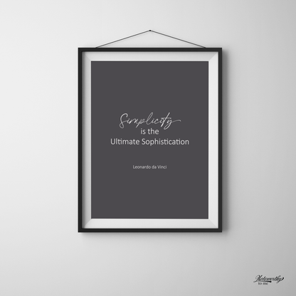 Simplicity is the Ultimate Sophistication | Minimalist Print