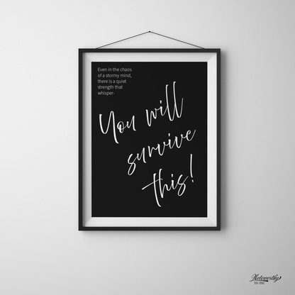 Even in the Chaos – Minimalist Motivational Print