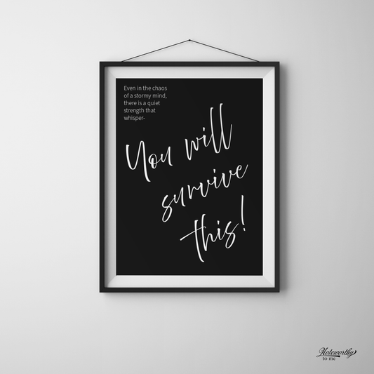 Even in the Chaos – Minimalist Motivational Print