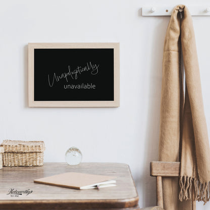 Unapologetically Unavailable — Minimalist Motivational Print