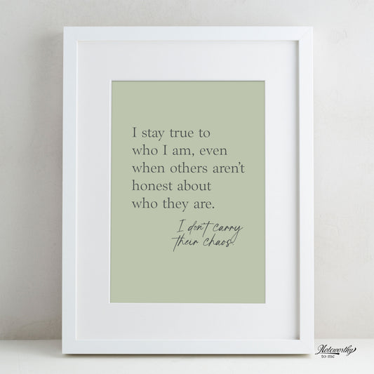 Affirmation Print | Don’t Carry Their Chaos